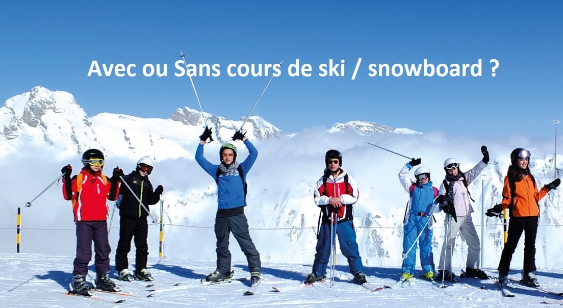 Avec ou sans cours de ski 