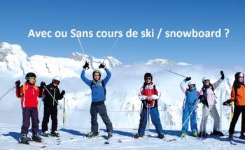 Avec ou sans cours de ski 